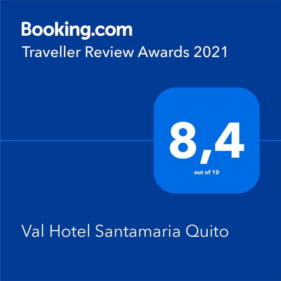 Val Hotel Santamaria 基多 外观 照片